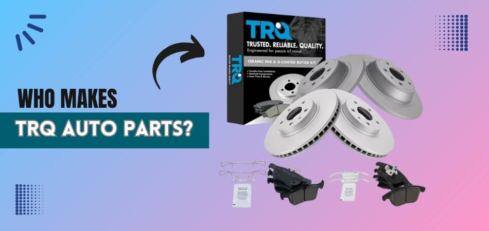 Trq Auto Parts