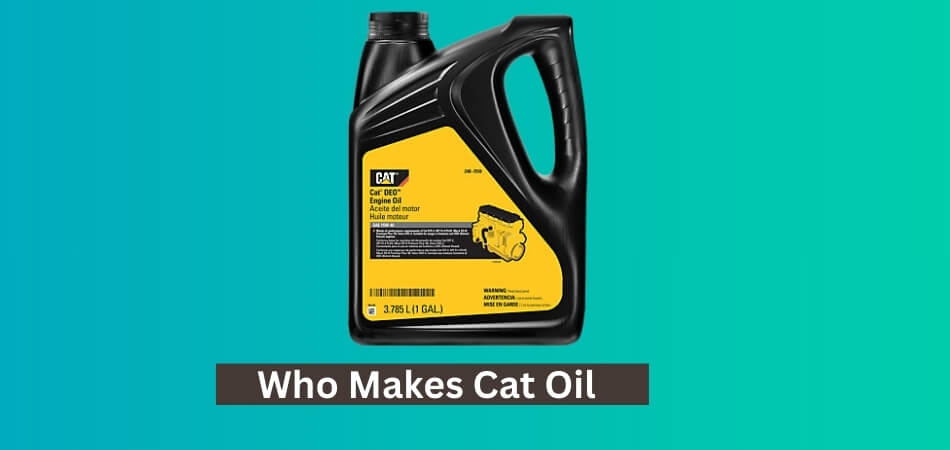 Who Makes Cat Oil