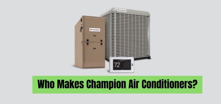 Who Makes Champion Air Conditioners