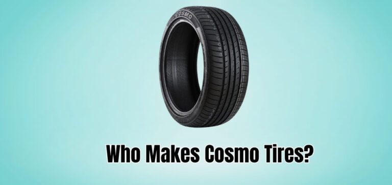 Who Makes Cosmo Tires