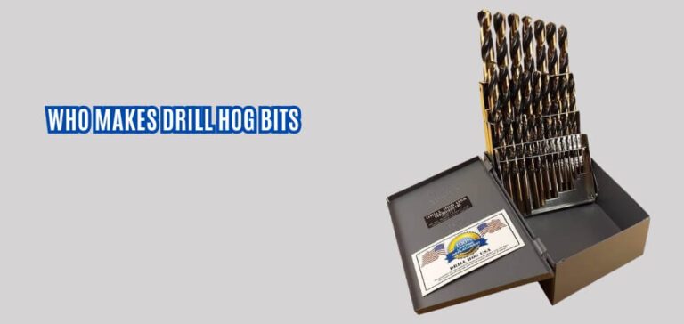 Who Makes Drill Hog Bits