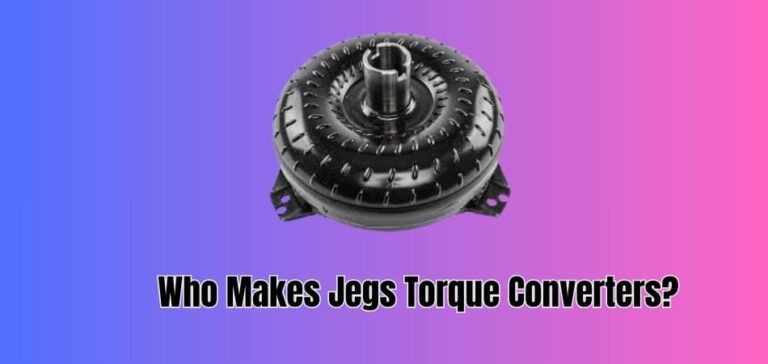 Who Makes Jegs Torque Converters