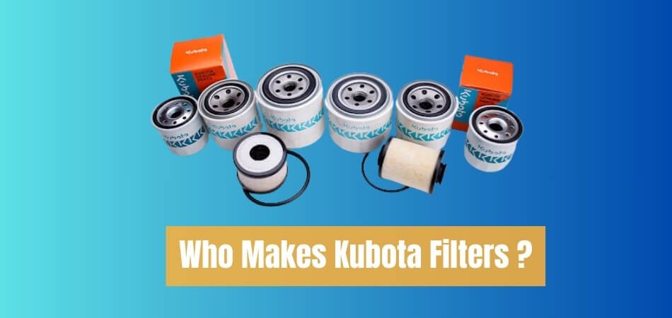 Who Makes Kubota Filters