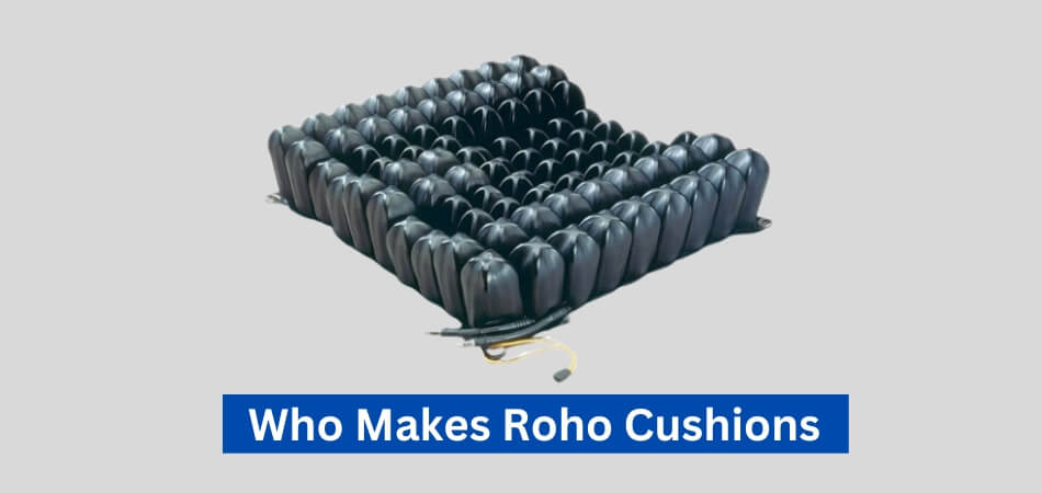 Who Makes Roho Cushions