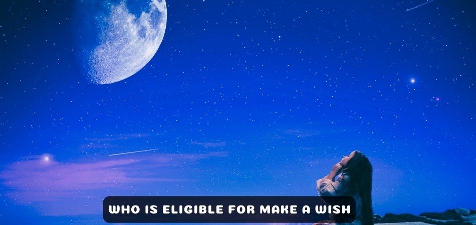 Who is Eligible for Make a Wish