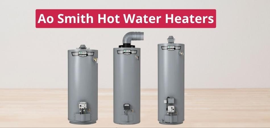 Who Makes Ao Smith Hot Water Heaters