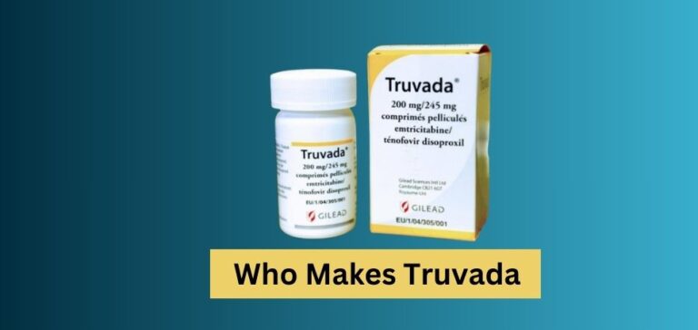 Who Makes Who Makes Truvada