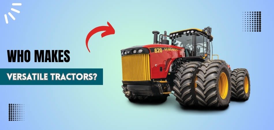 Versatile Tractors