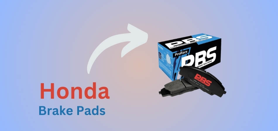 Honda Brake Pads