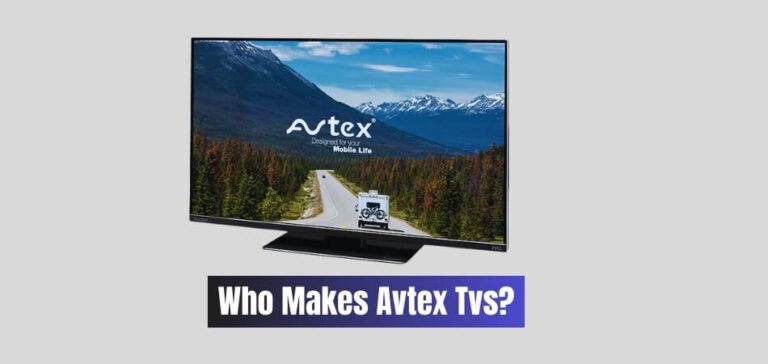 Who Makes Avtex Tvs