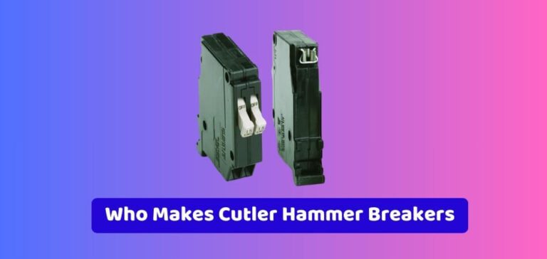 Who Makes Cutler Hammer Breakers