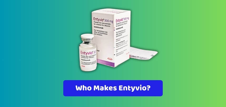 Who Makes Entyvio