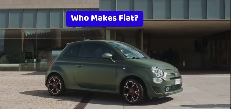 Who Makes Fiat