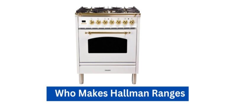 Who Makes Hallman Ranges