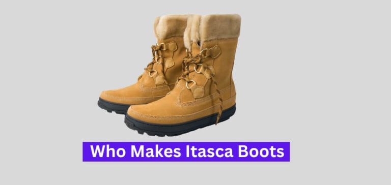 Who Makes Itasca Boots