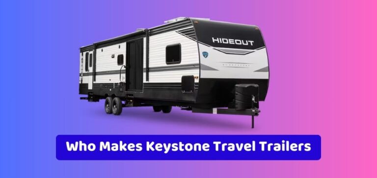 Who Makes Keystone Travel Trailers