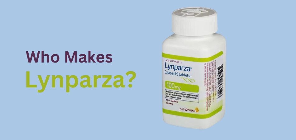 Who Makes Lynparza