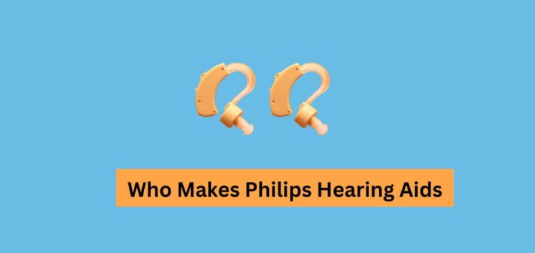 Who Makes Philips Hearing Aids