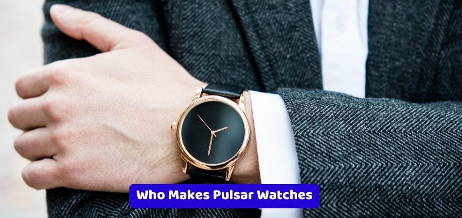 Who Makes Pulsar Watches