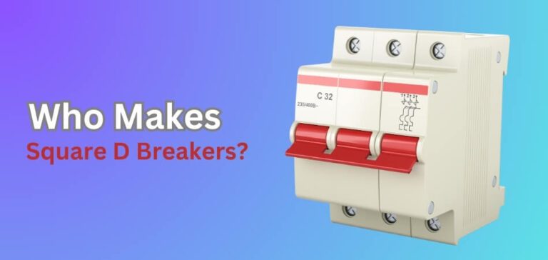 Who Makes Square D Breakers