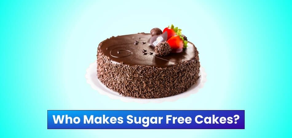 Who Makes Sugar Free Cakes