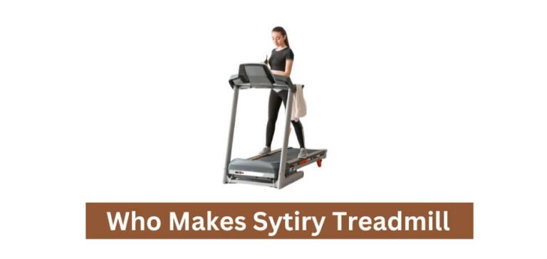 Who Makes Sytiry Treadmill