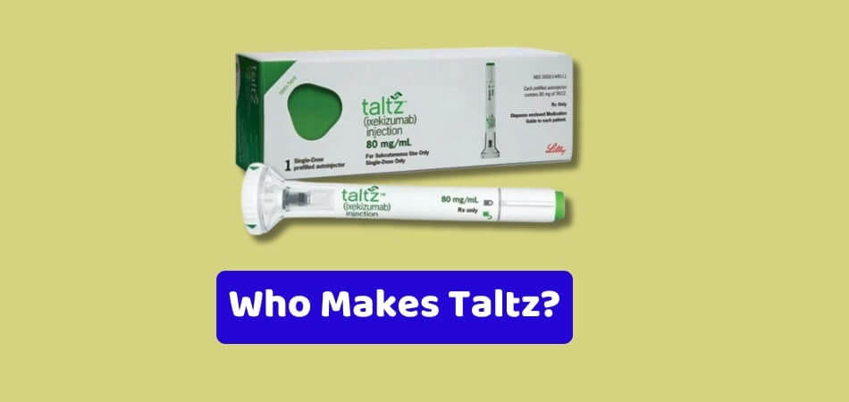 Who Makes Taltz