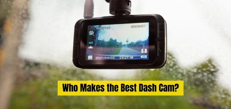 Who Makes the Best Dash Cam