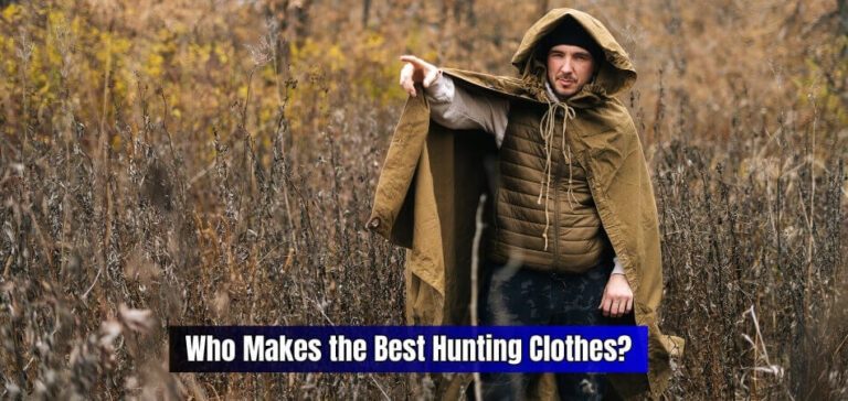 Who Makes the Best Hunting Clothes