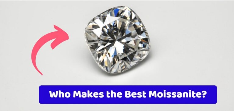 Who Makes the Best Moissanite