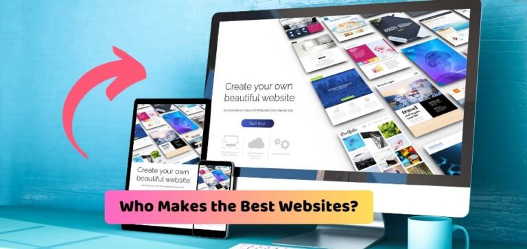 Who Makes the Best Websites