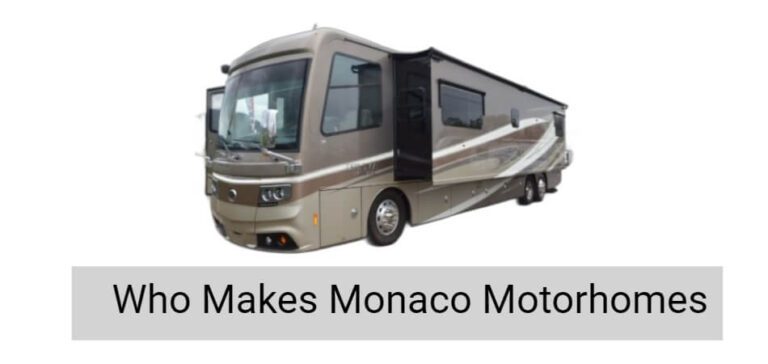 Who Makes Monaco Motorhomes